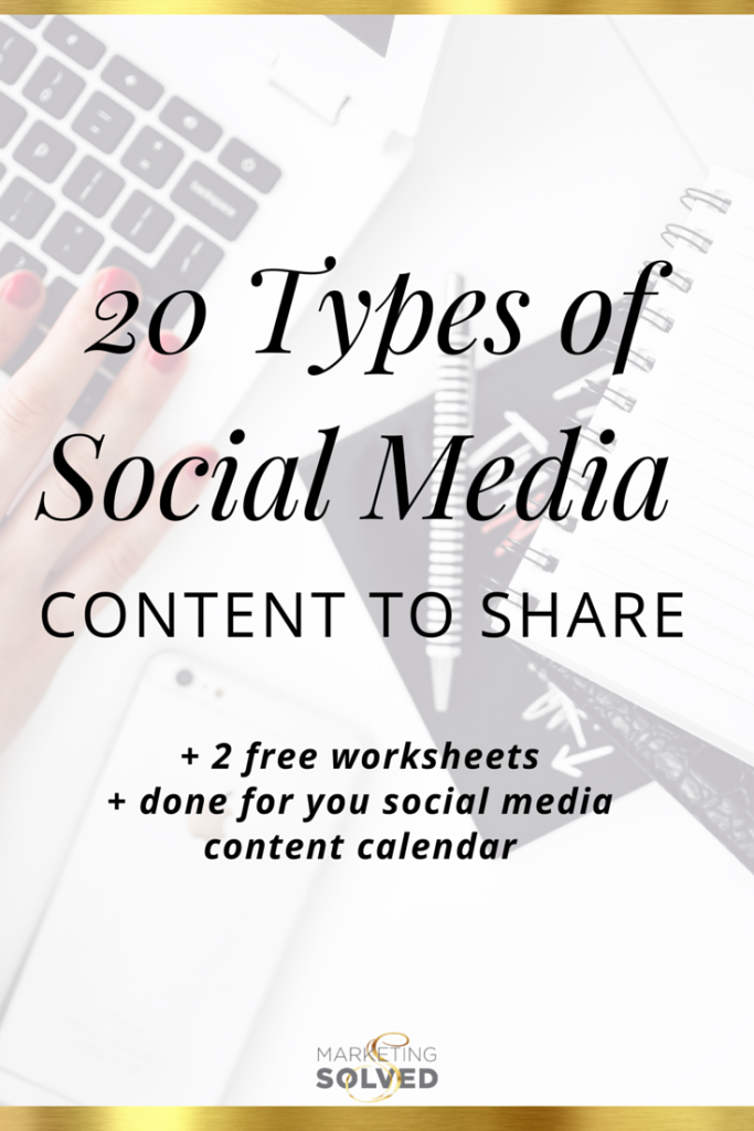 20 Types of Content to Share on Social Media + Free Done for you content calendar