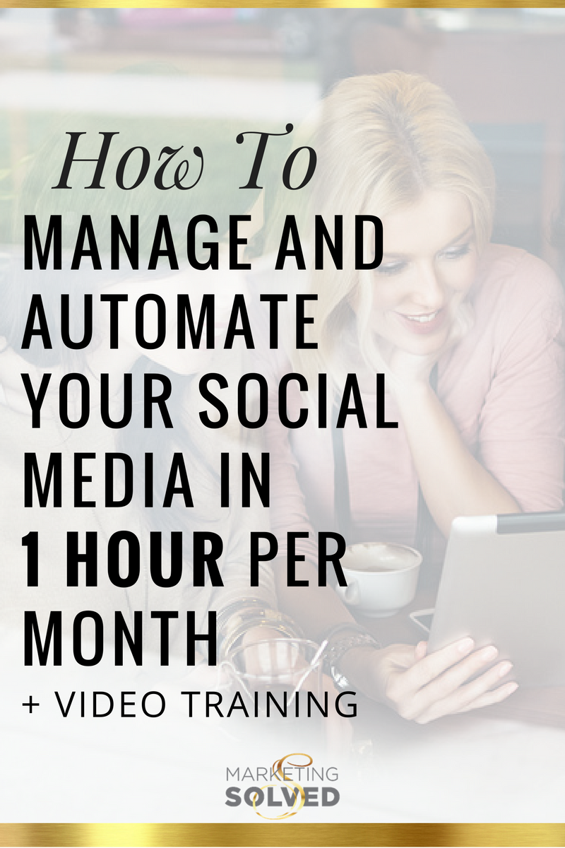 How to manage and automate your social media in 1 hour per month