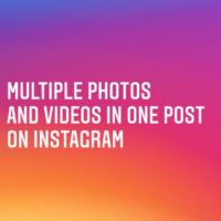 You Can Now Post Multiple Photos and Videos in One Instagram Post