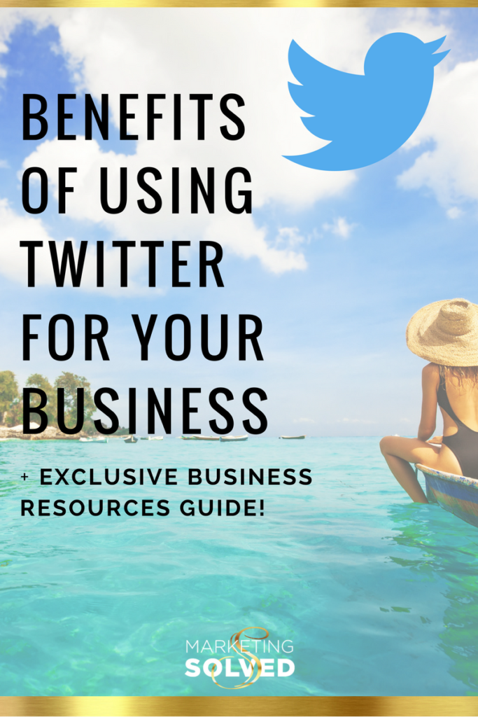 Benefits of Using Twitter For Your Business // How to use Twitter for your business // Twitter Benefits for Business // Twitter Marketing