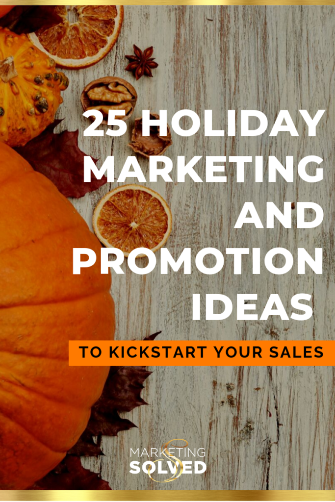 Fall Marketing Ideas // October Marketing Ideas // Thanksgiving Promotion Ideas