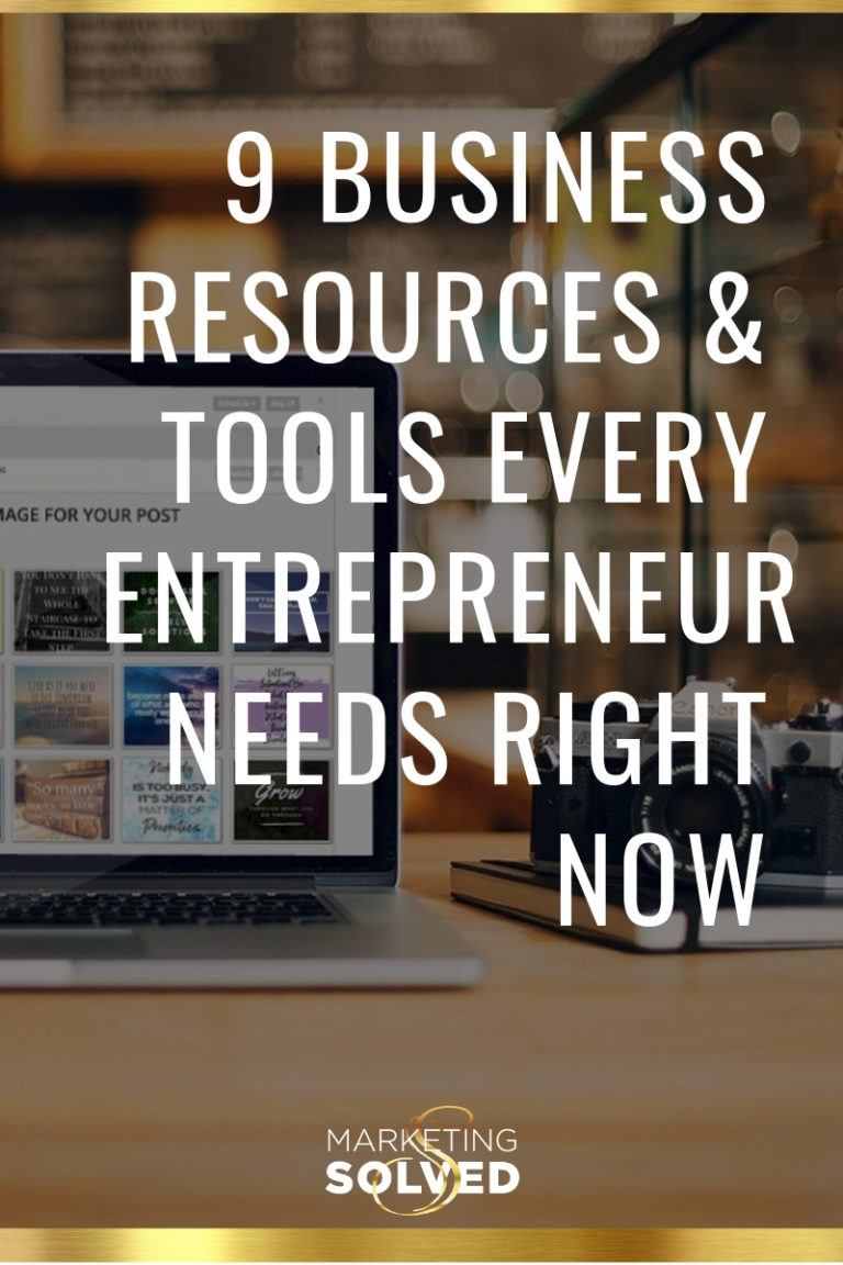 10 Business Resources & Tools Every Entrepreneur Needs Right Now